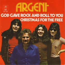 Argent : God Gave Rock and Roll to You